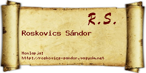 Roskovics Sándor névjegykártya