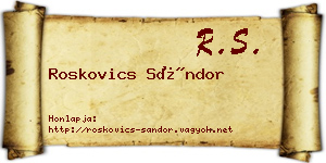 Roskovics Sándor névjegykártya